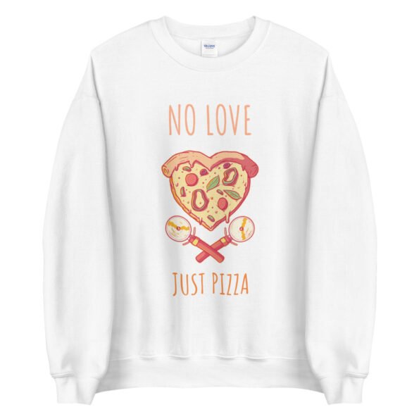 Sweat Pizza – No Love Just Pizza