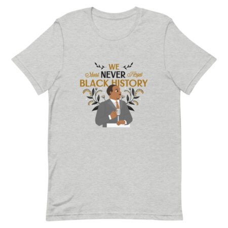 T-shirt Black History Month Martin Luther King