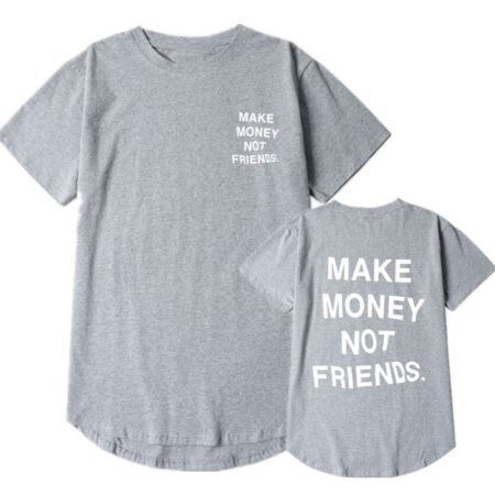 T-shirt Make Money Not Friends tee shirt long oversize gris