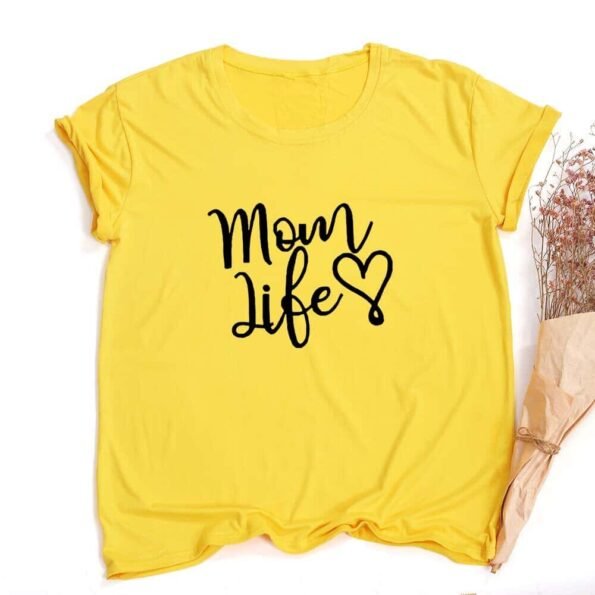 T-shirt Mom Life