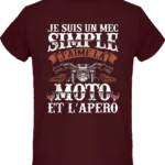 T-shirt Je suis un mec simple j’aime moto et apéro