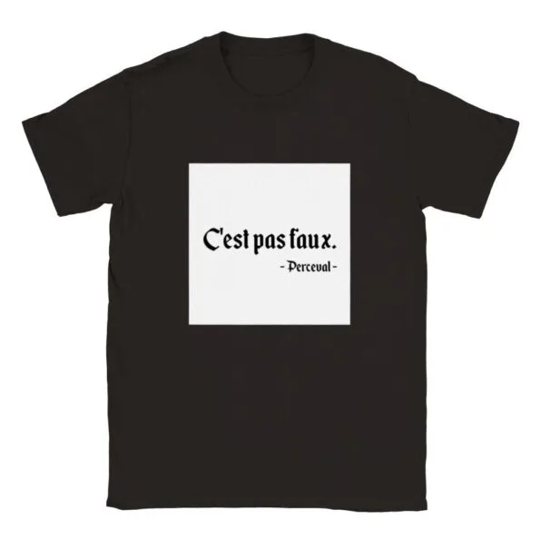 T-shirt Kaamelott C'est pas faux