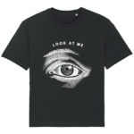 T-shirt Look At Me Ample Unisexe Stanley FUSER – Black – Face