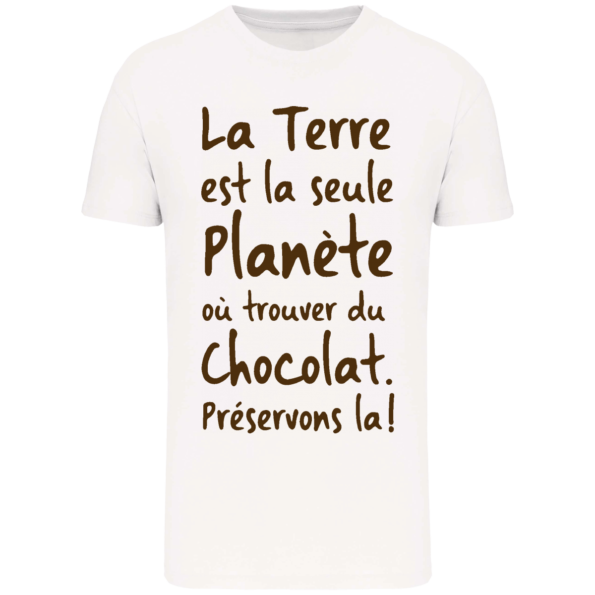T-shirt La Terre est la seule planète où trouver du chocolat – White – Face