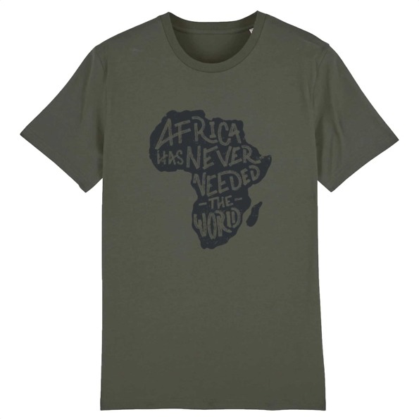 T-shirt Africa has never need the world