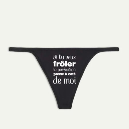 String Humour Si tu veux frôler la perfection