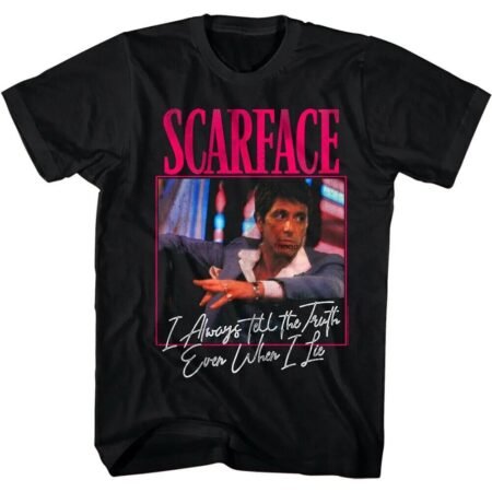 T-shirt Scarface Always Tell The Truth