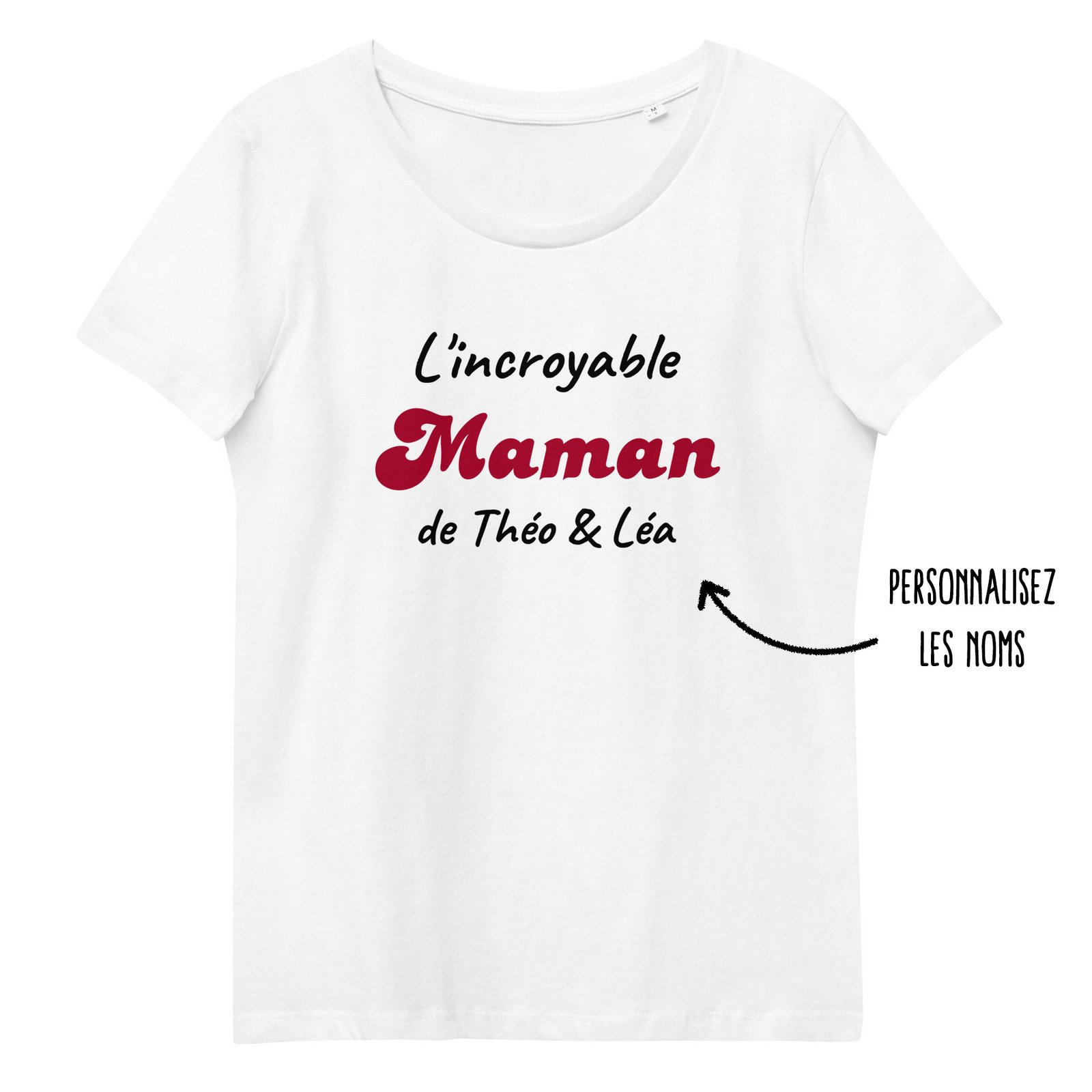 T-shirt personnalisé Incroyable Maman
