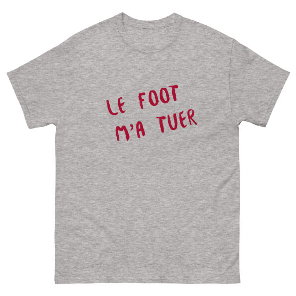 Privé : T-shirt personnalisé le Foot m’a tuer