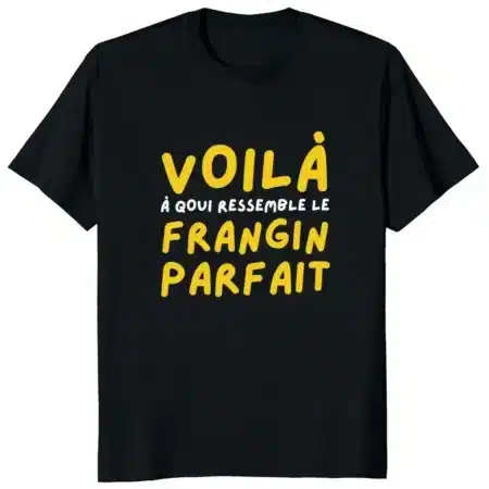 T-shirt Frangin parfait