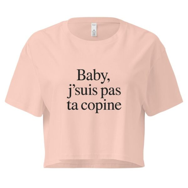 Crop top Aya Baby, j'suis pas ta copine