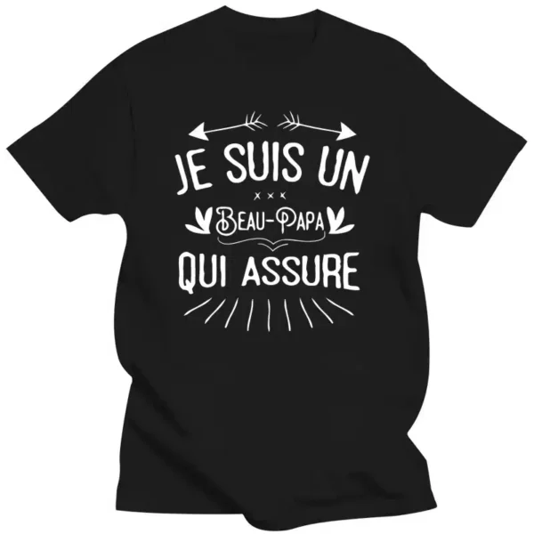 T-shirt Je suis un beau papa qui assure en coton doux, coupe unisexe confortable, design humoristique idéal pour le quotidien ou comme cadeau original.
