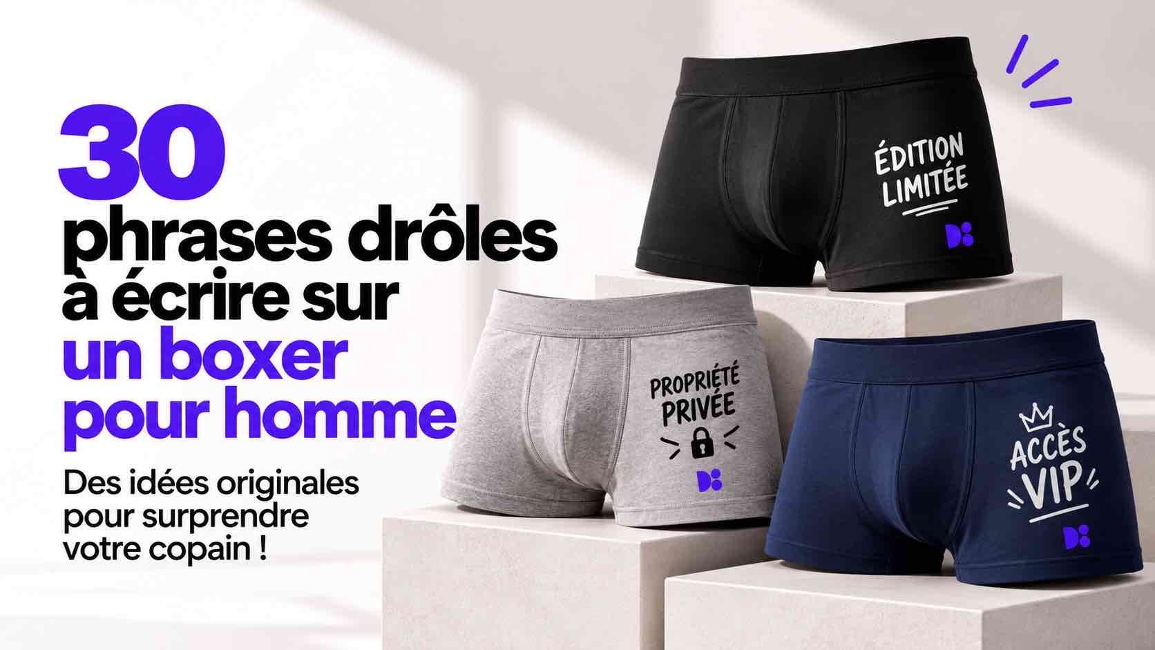 30 phrases drôles à écrire sur un boxer pour homme